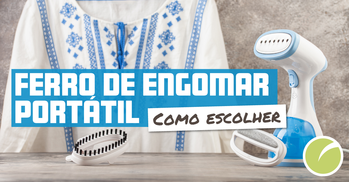 Ferros de engomar portáteis o que são e como escolher